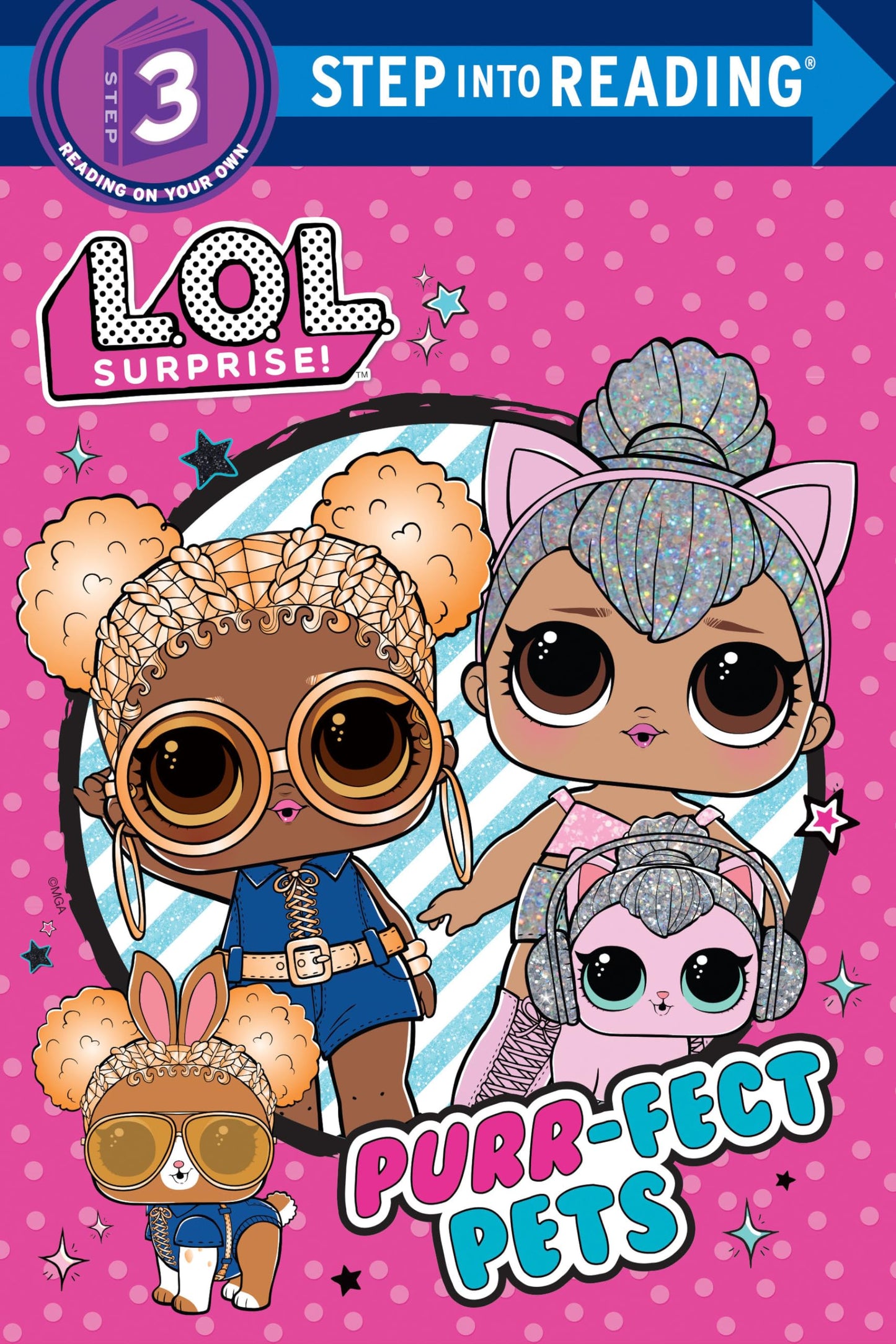 Purr-fect Pets (L.O.L. Surprise!) (Step into Reading)