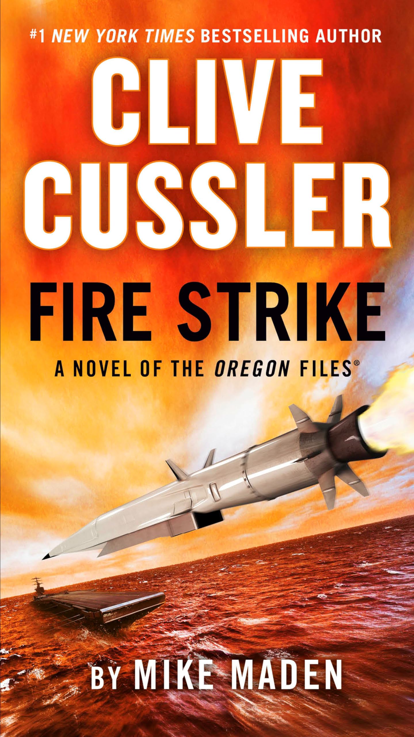 Clive Cussler Fire Strike (The Oregon Files)