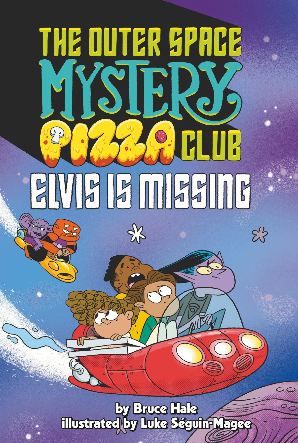 Elvis Is Missing #1 (The Outer Space Mystery Pizza Club)