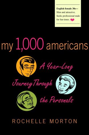 My 1,000 Americans: A Year-Long Journey through the Personals