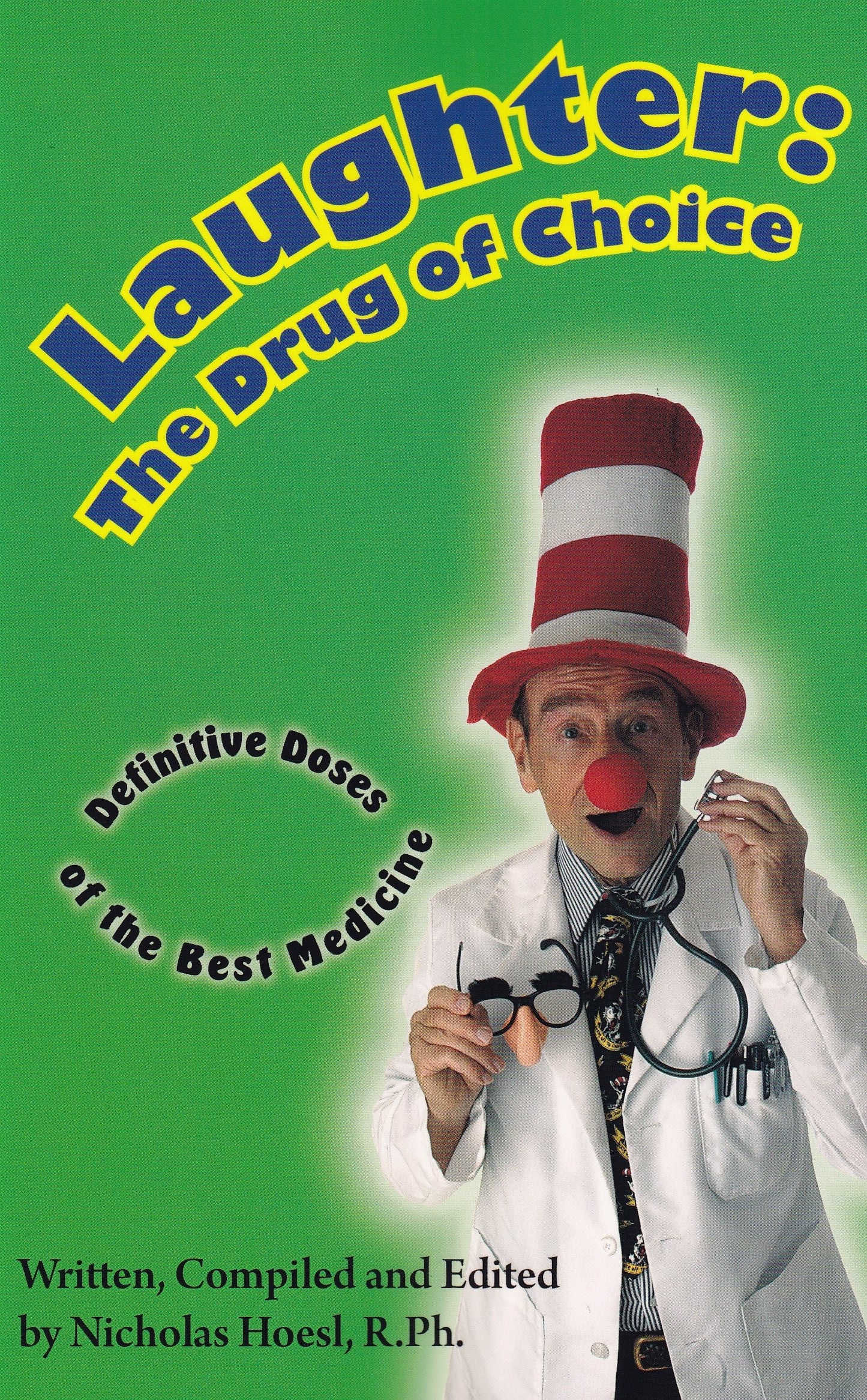 Laughter: The Drug of Choice