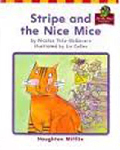 Stripe, on My Way Grade 1 Theme 5: Houghton Mifflin the Nation's Choice (Hm Reading 2001 2003)
