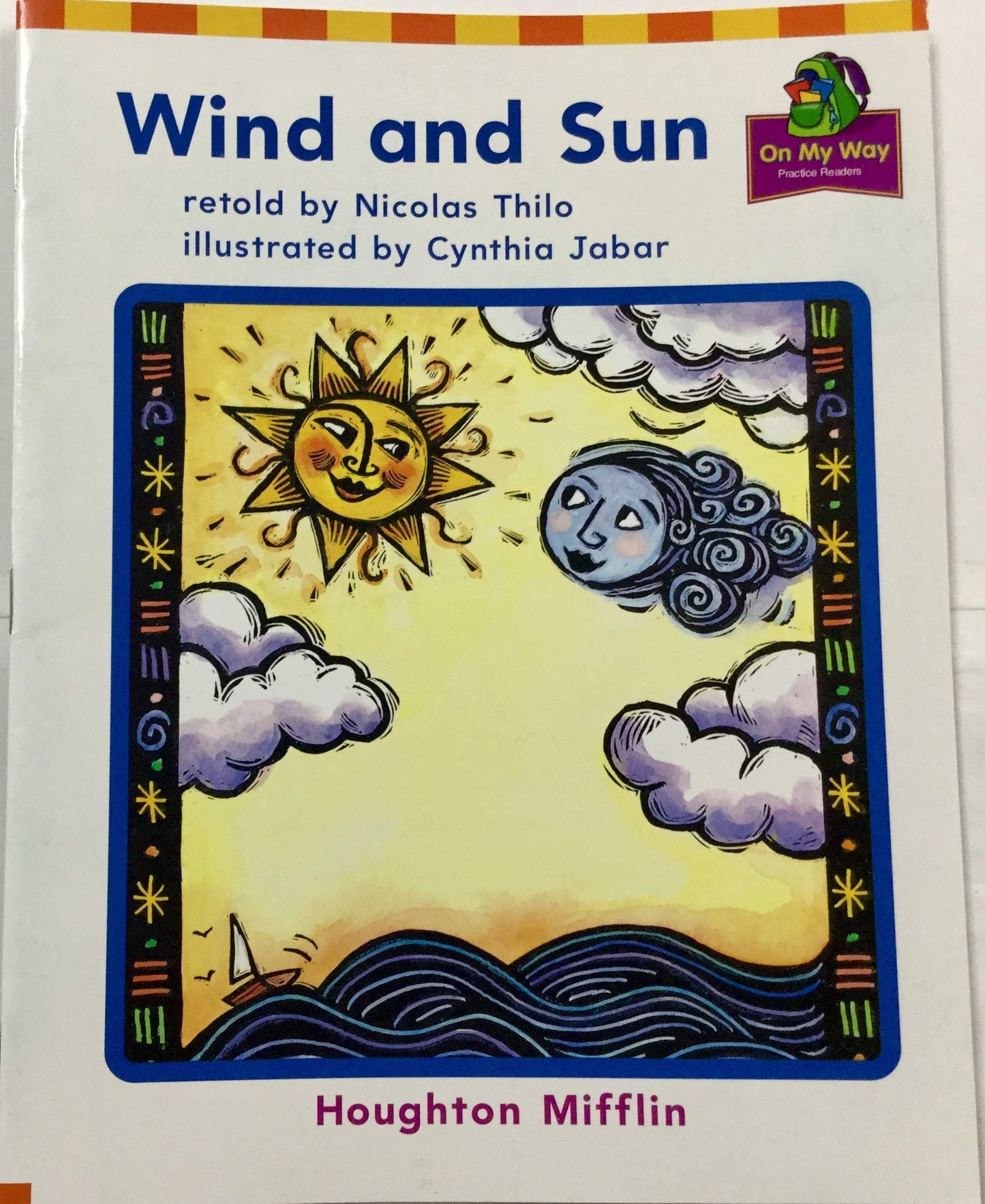 Wind and Sun: On My Way Practice Reader, Theme 10, Grade 1