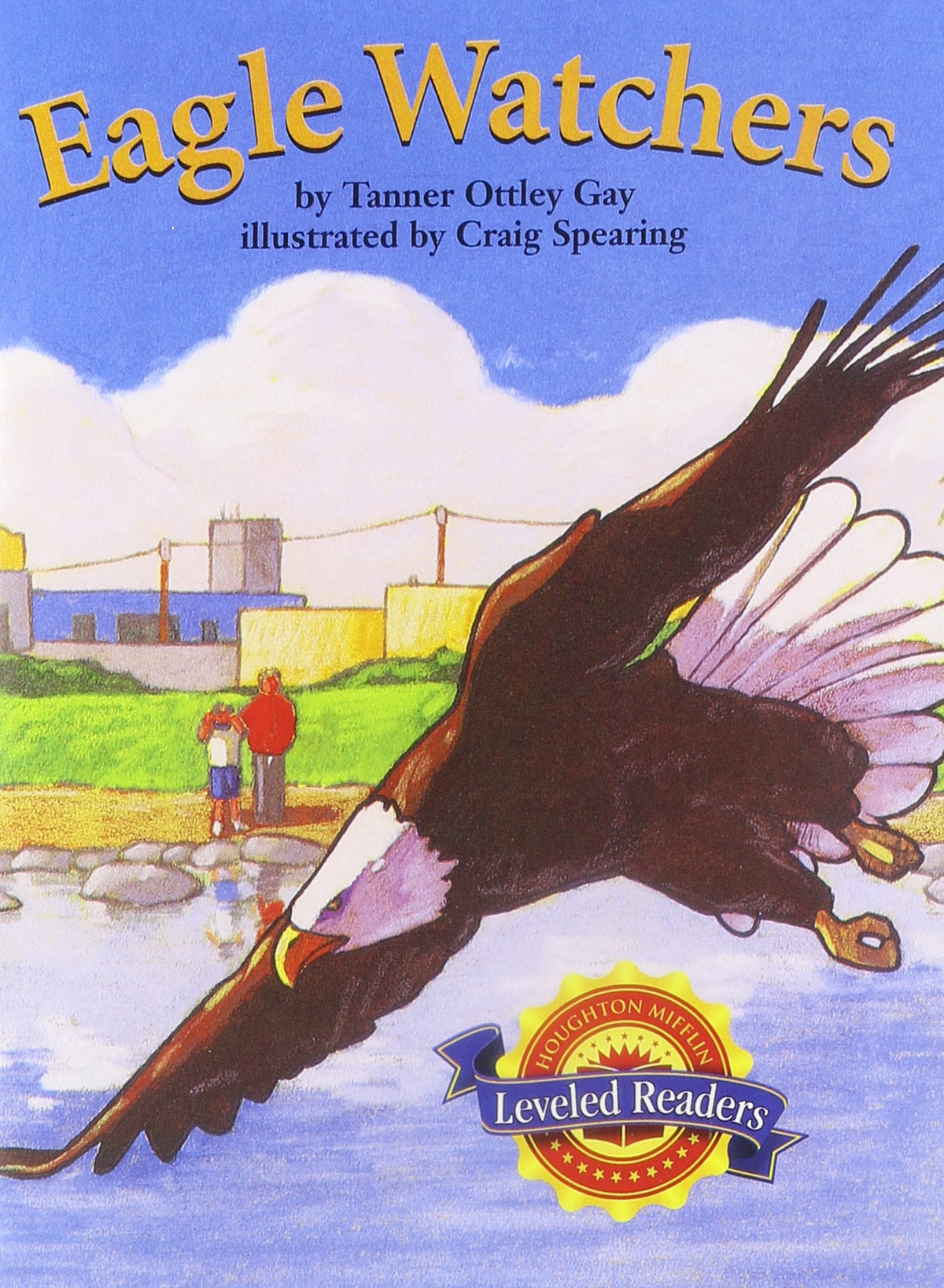Eagle Watchers, on Level Level 3.4.3: Houghton Mifflin Reading Leveled Readers