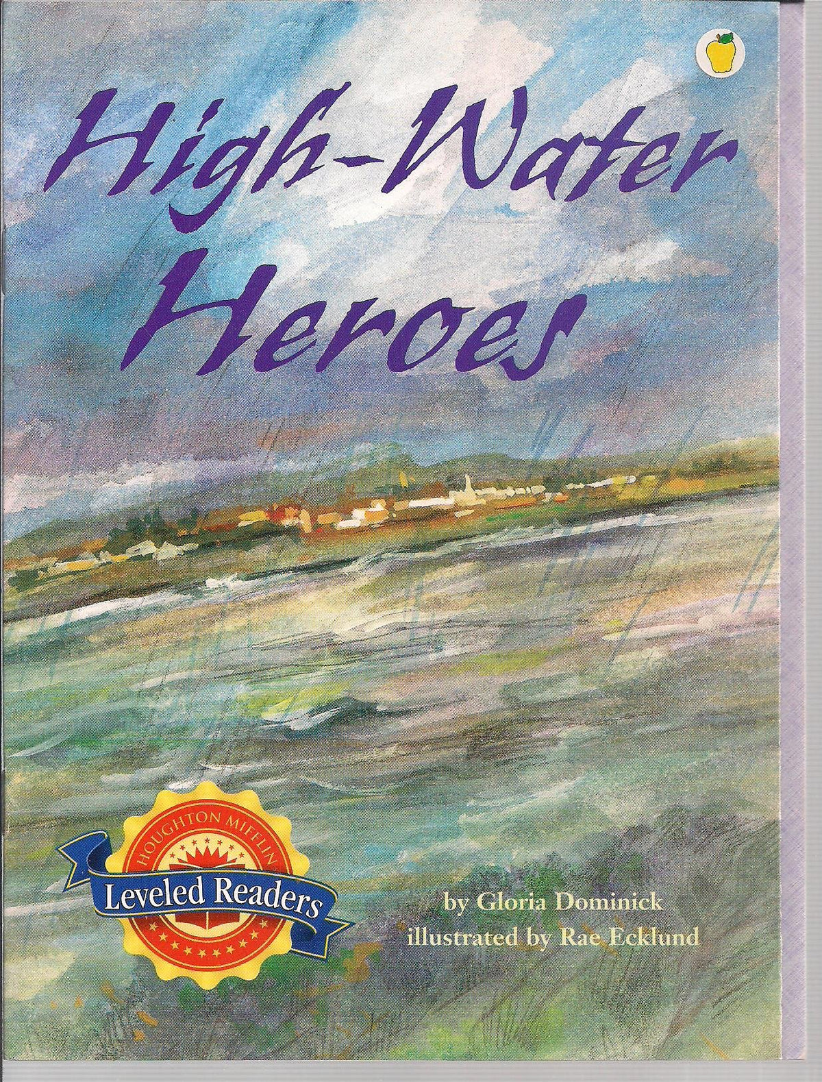 High-Water Heroes, Above Level Level 5.2.3: Houghton Mifflin Reading Leveled Readers