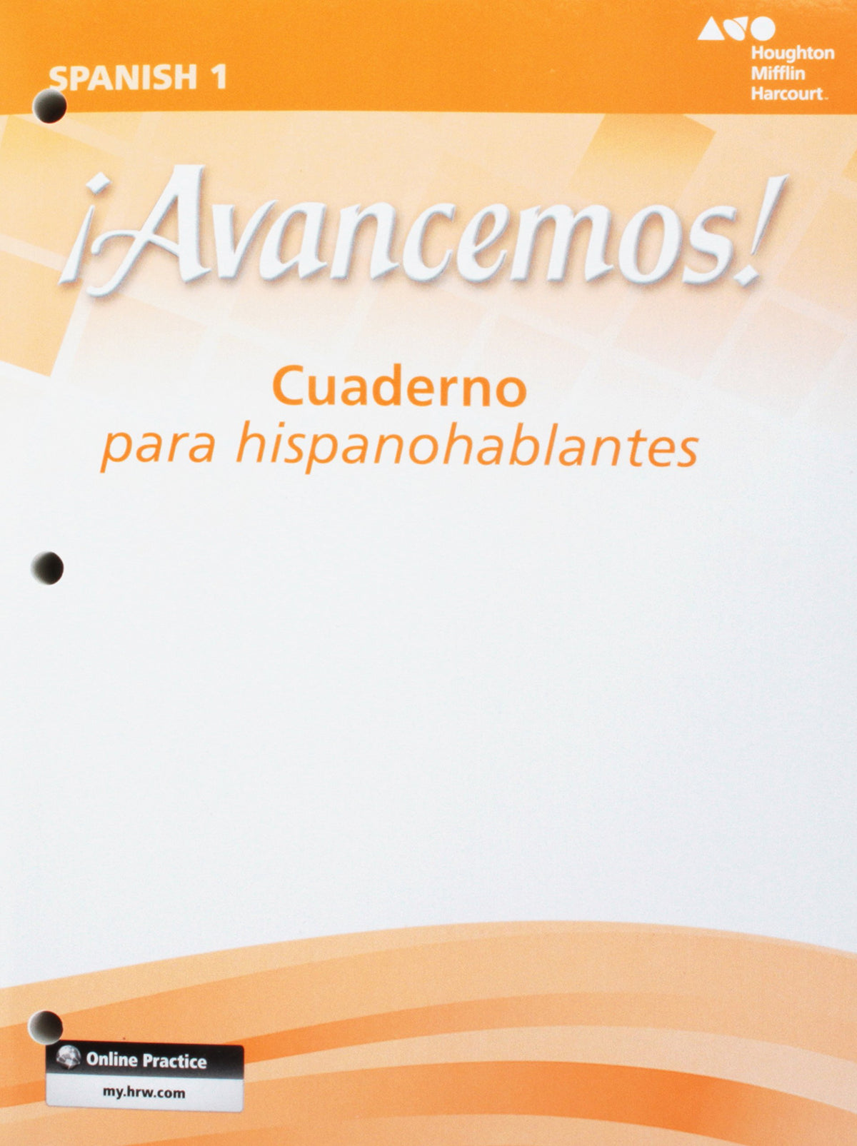 Cuaderno para hispanohablantes (Student) Level 1 (¡Avancemos!) (Spanish Edition)