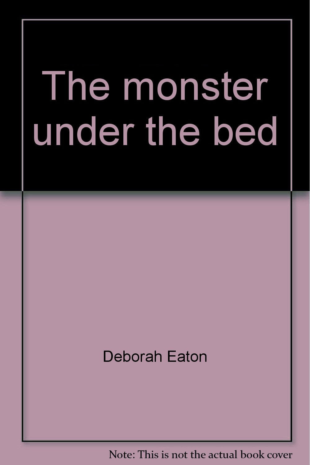 The monster under the bed