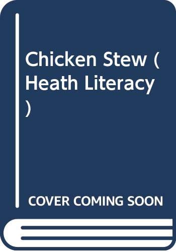 Chicken Stew (Heath Literacy)