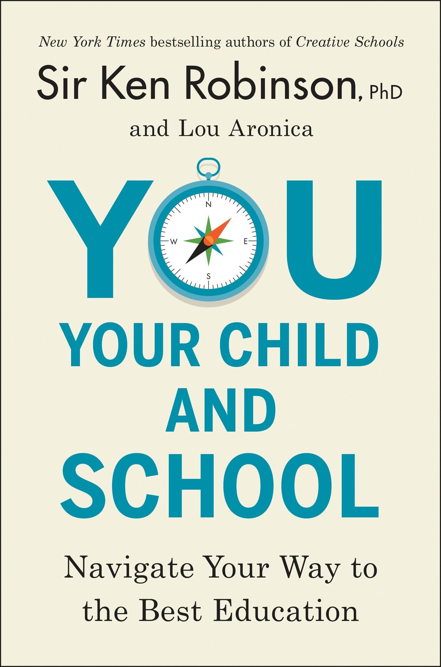 You, Your Child, and School: Navigate Your Way to the Best Education