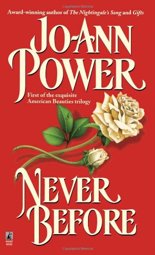 Never Before (American Beauties Trilogy)