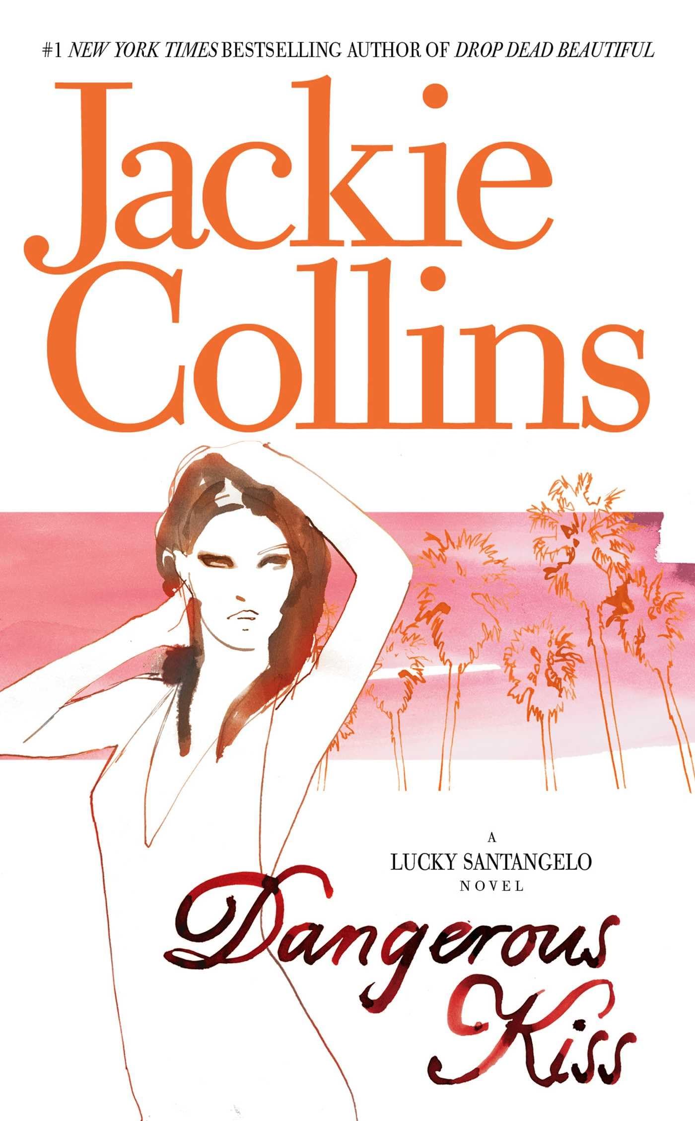 Dangerous Kiss (Lucky Santangelo Novels (Paperback))