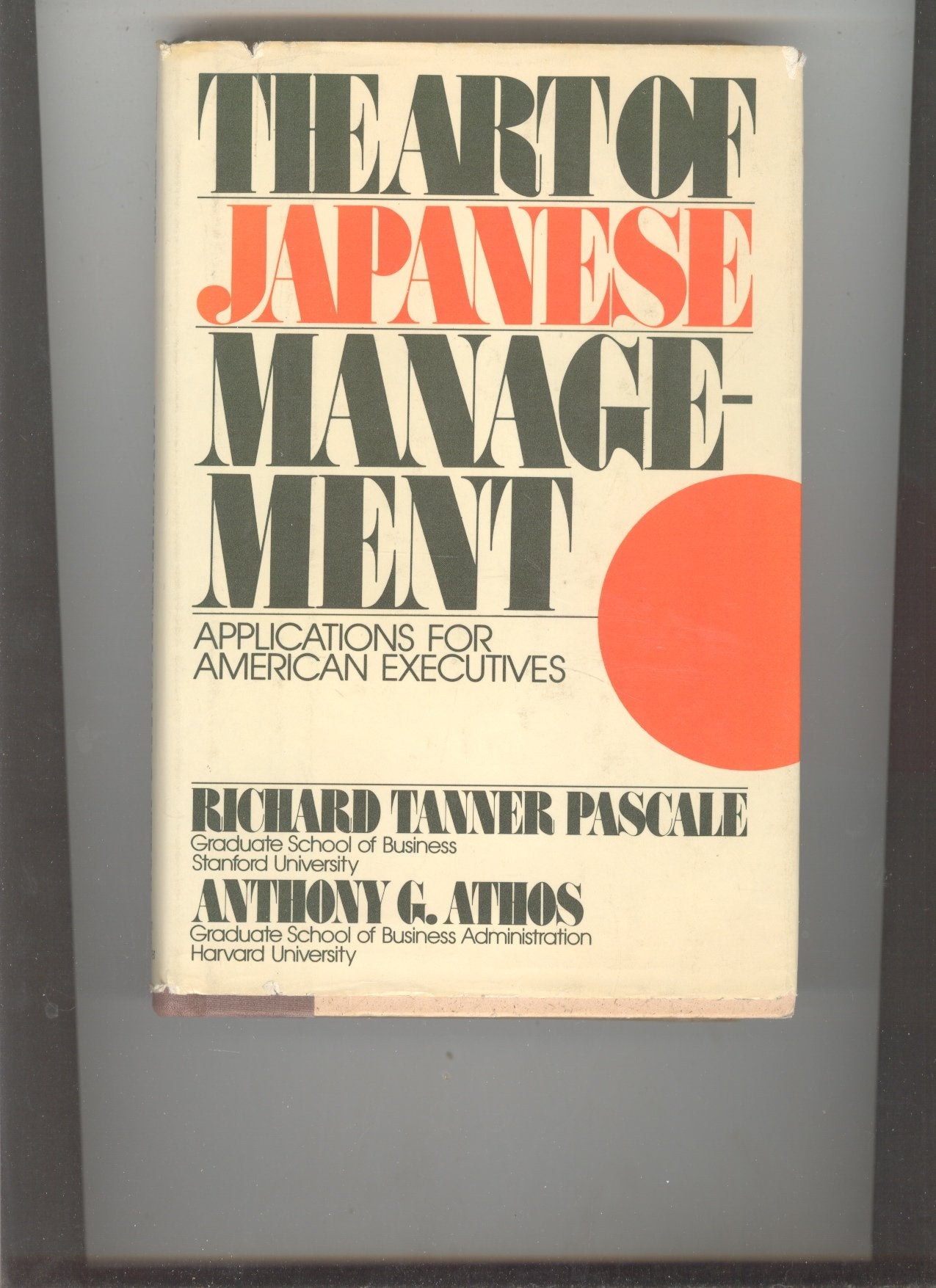 The Art of Japanese Management: Applications for American Business