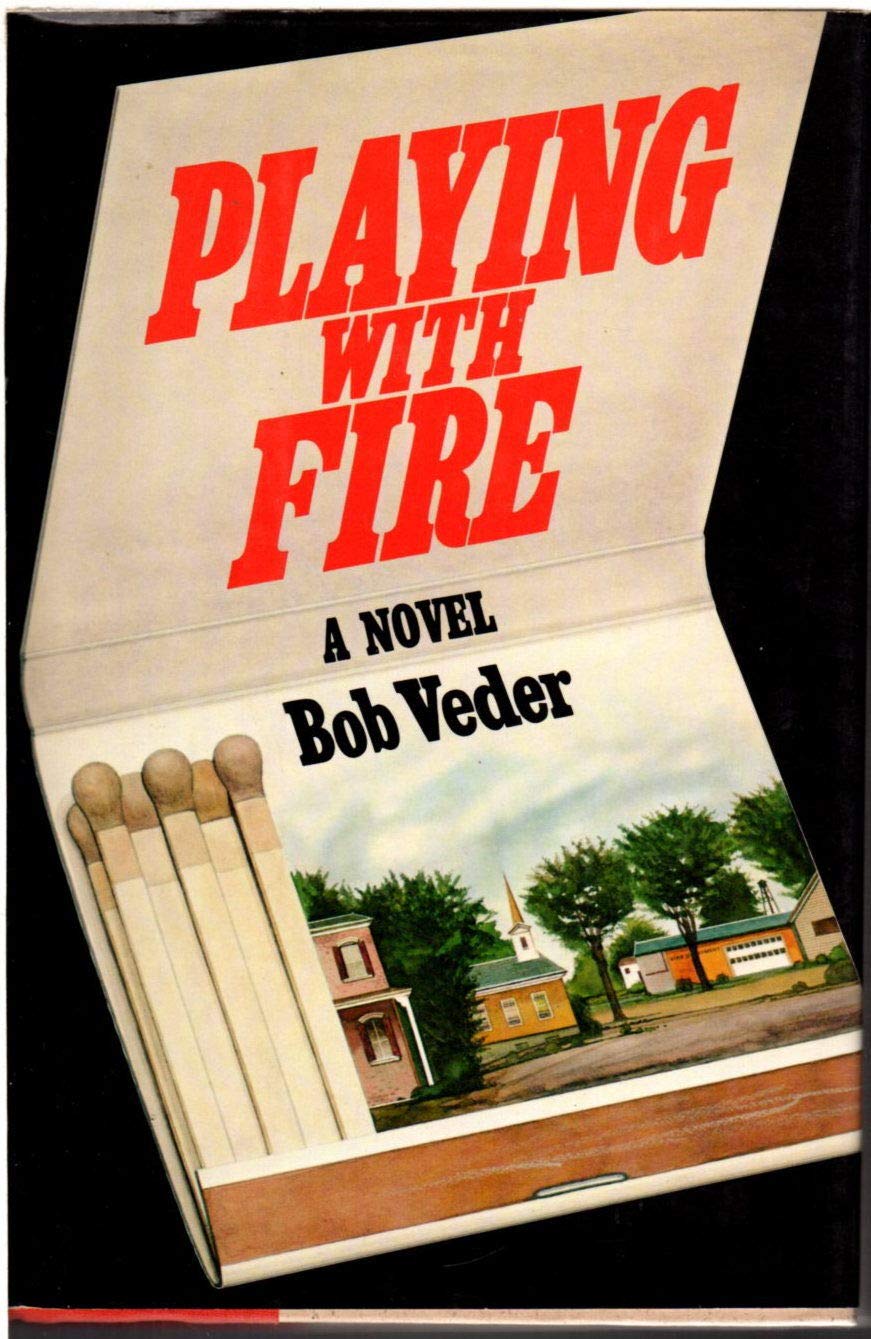 Playing with fire