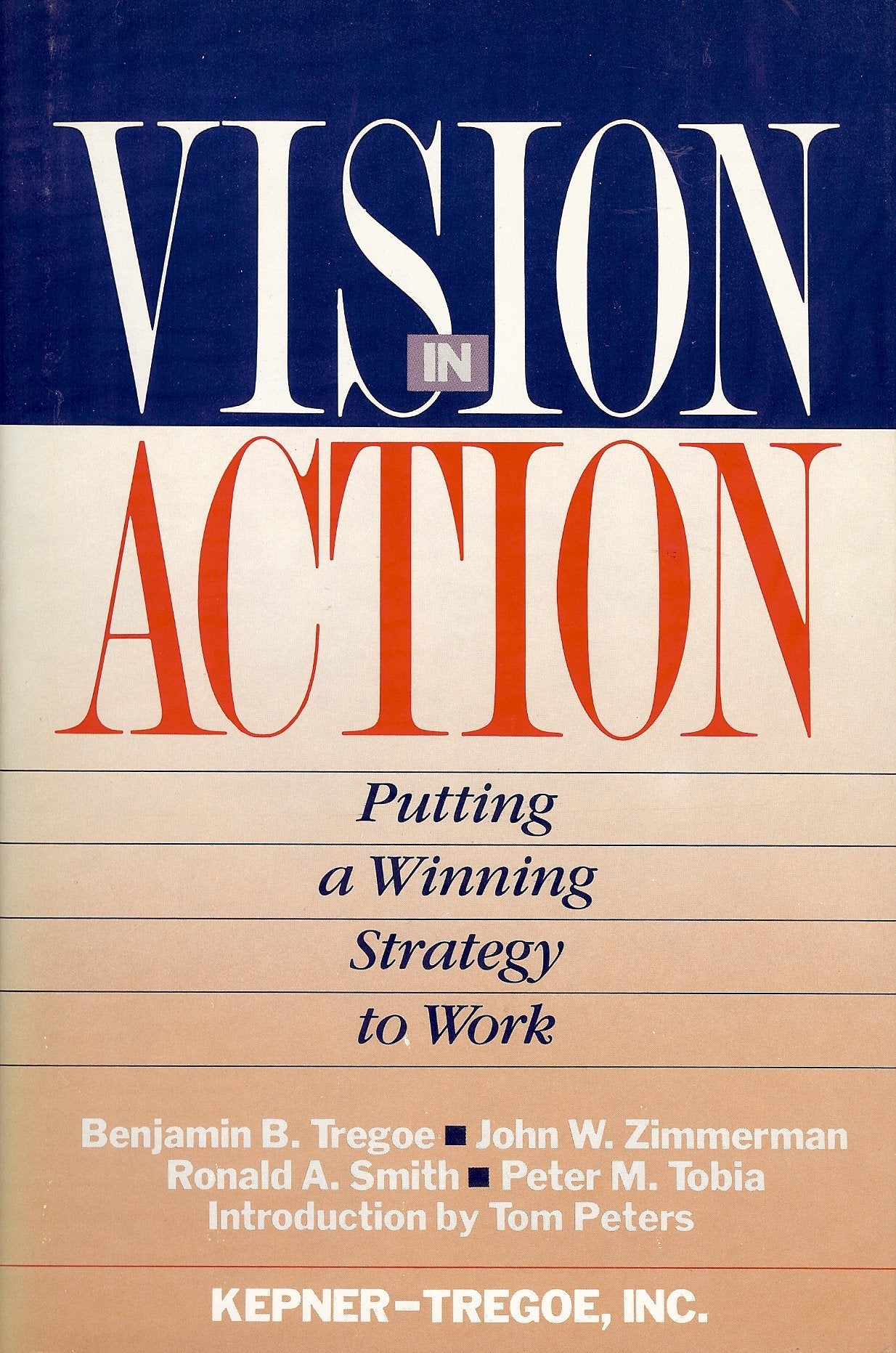 Vision in Action: Putting a Winning Strategy to Work