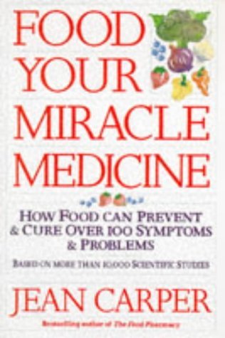 FOOD-YOUR MIRACLE MEDICINE