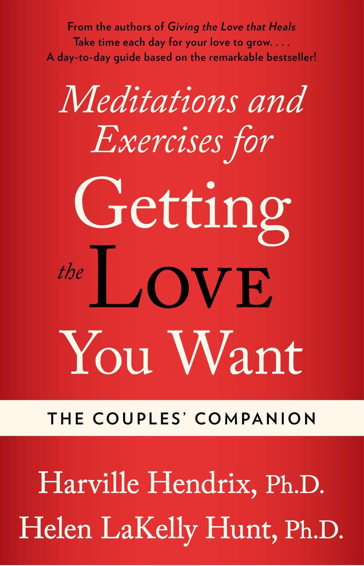 Couples Companion: Meditations & Exercises for Getting the Love You Want: A Workbook for Couples