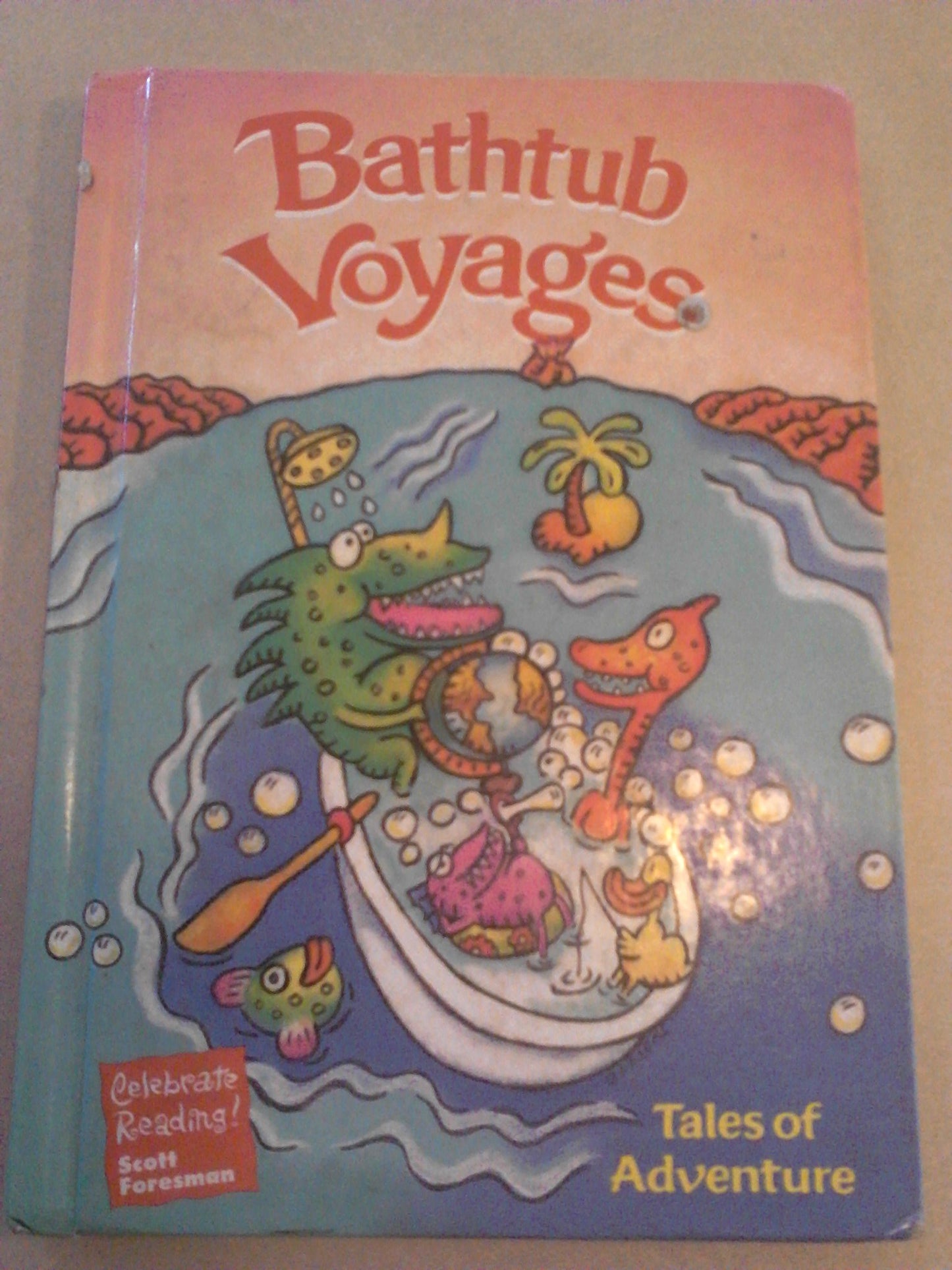 Bathtub Voyages: Tales of Adventure (Celebrate Reading)