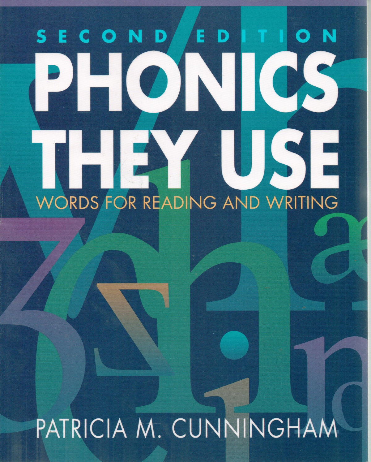 Phonics They Use: Words for Reading and Writing, 2nd Edition
