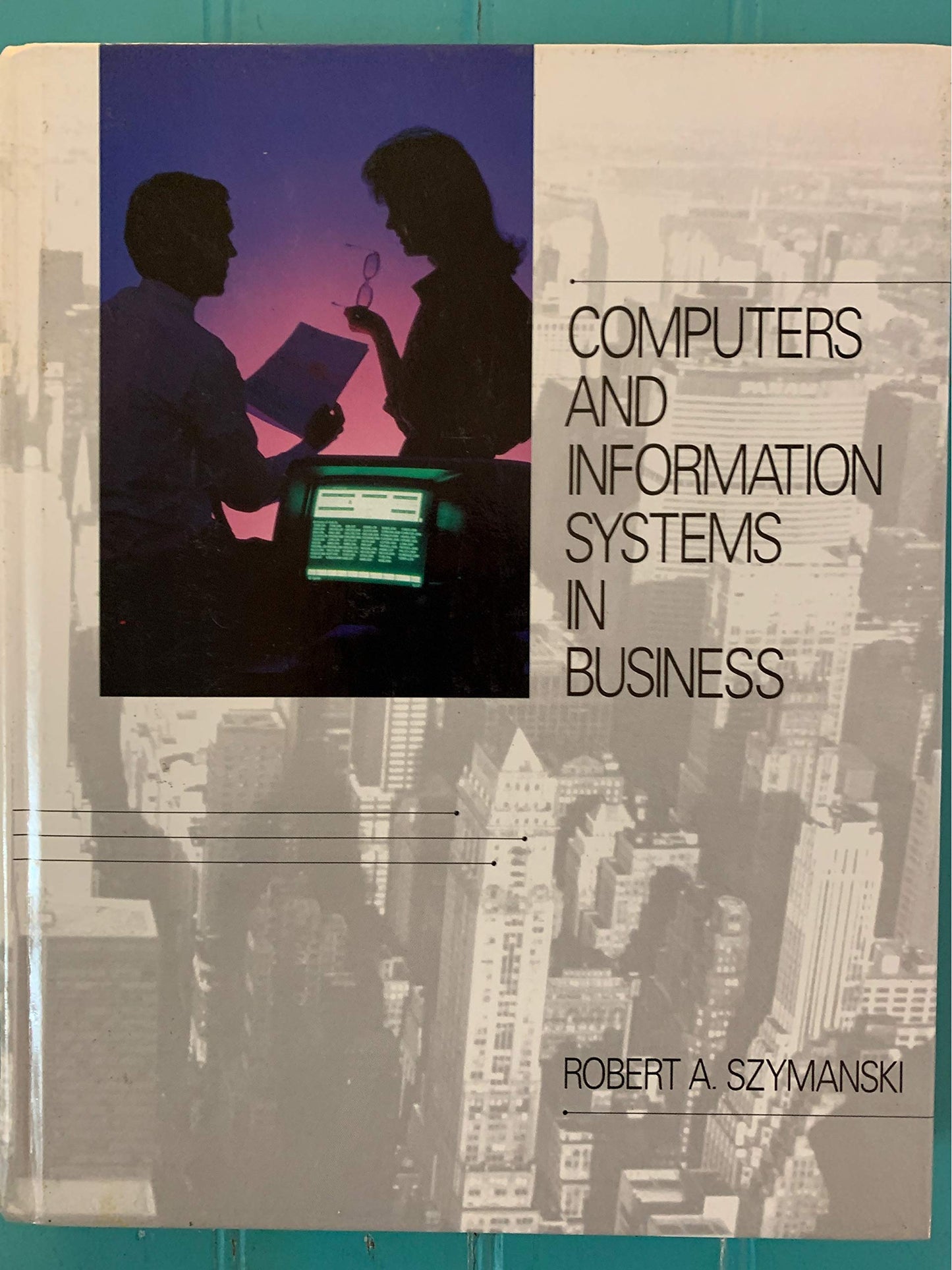 Computers and Information Systems in Business