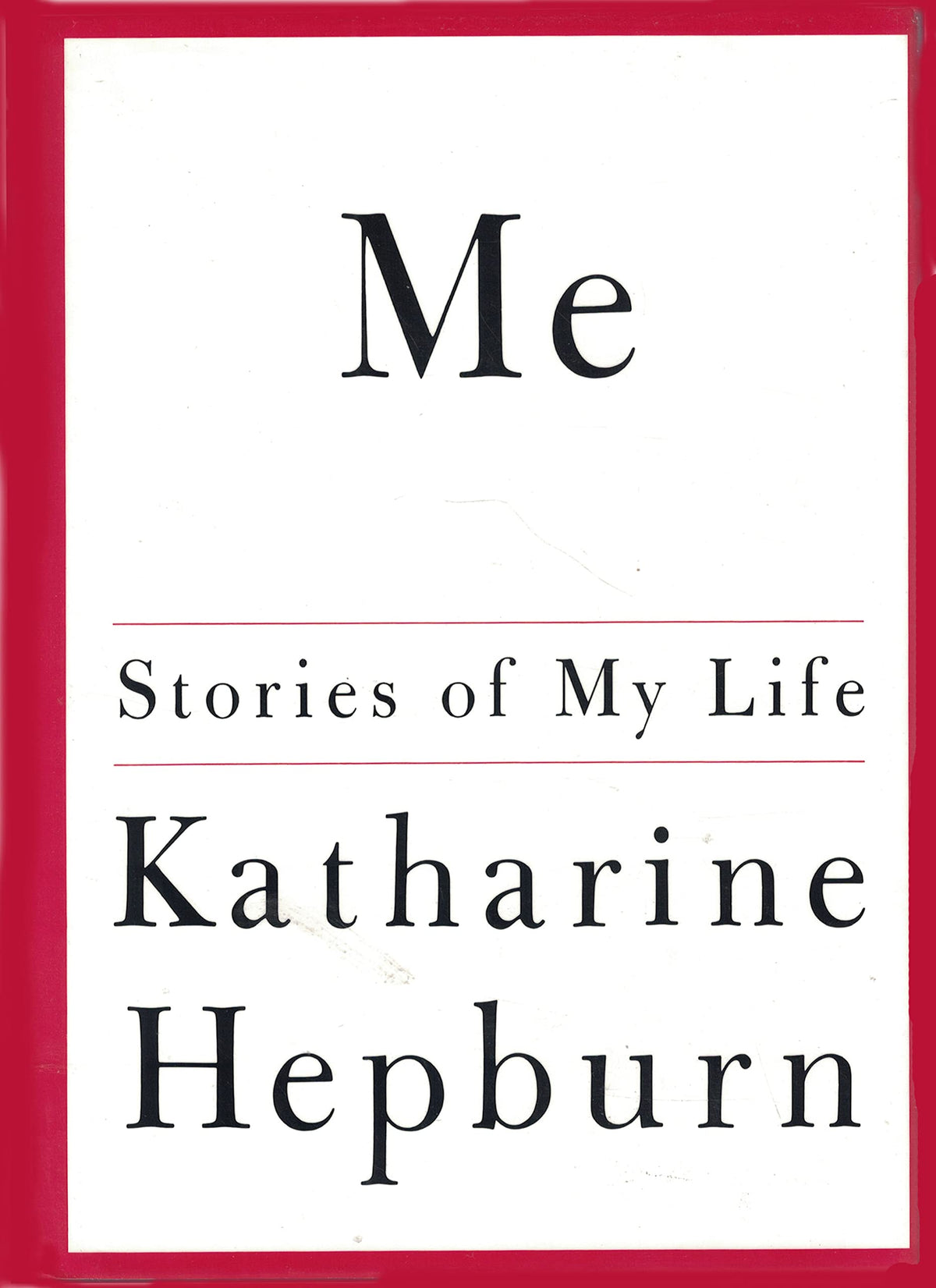 ME: STORIES OF MY LIFE