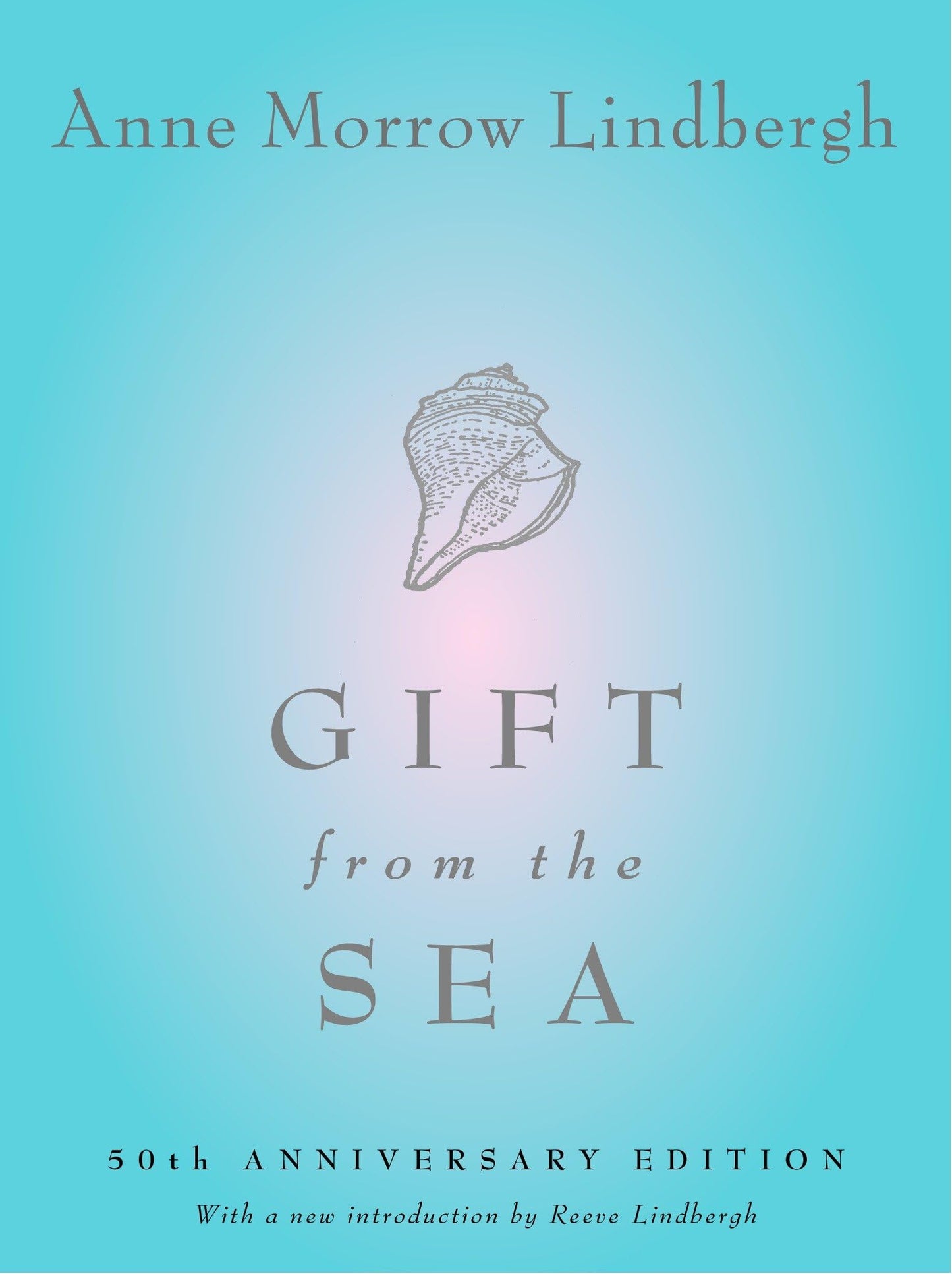 Gift from the Sea: 70th Anniversary Edition