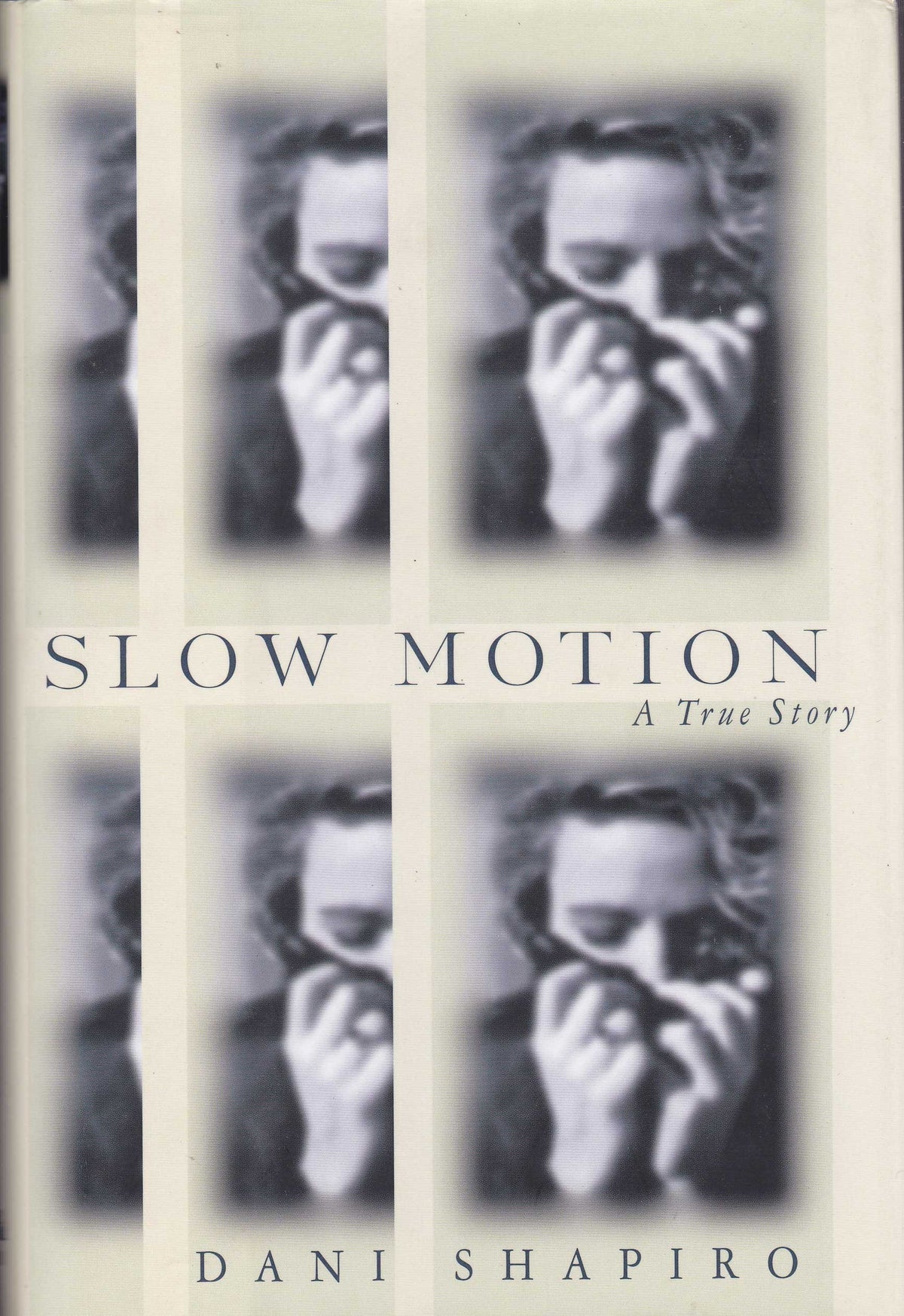 Slow Motion: A True Story