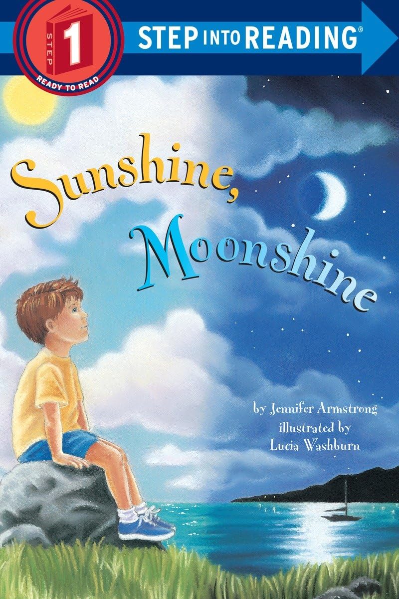 Sunshine, Moonshine (Step-Into-Reading, Step 1)
