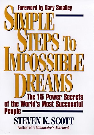 Simple Steps to Impossible Dreams: The 15 Power Secrets of the World's Most Successful People - 6995