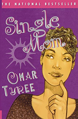SINGLE MOM : A Novel