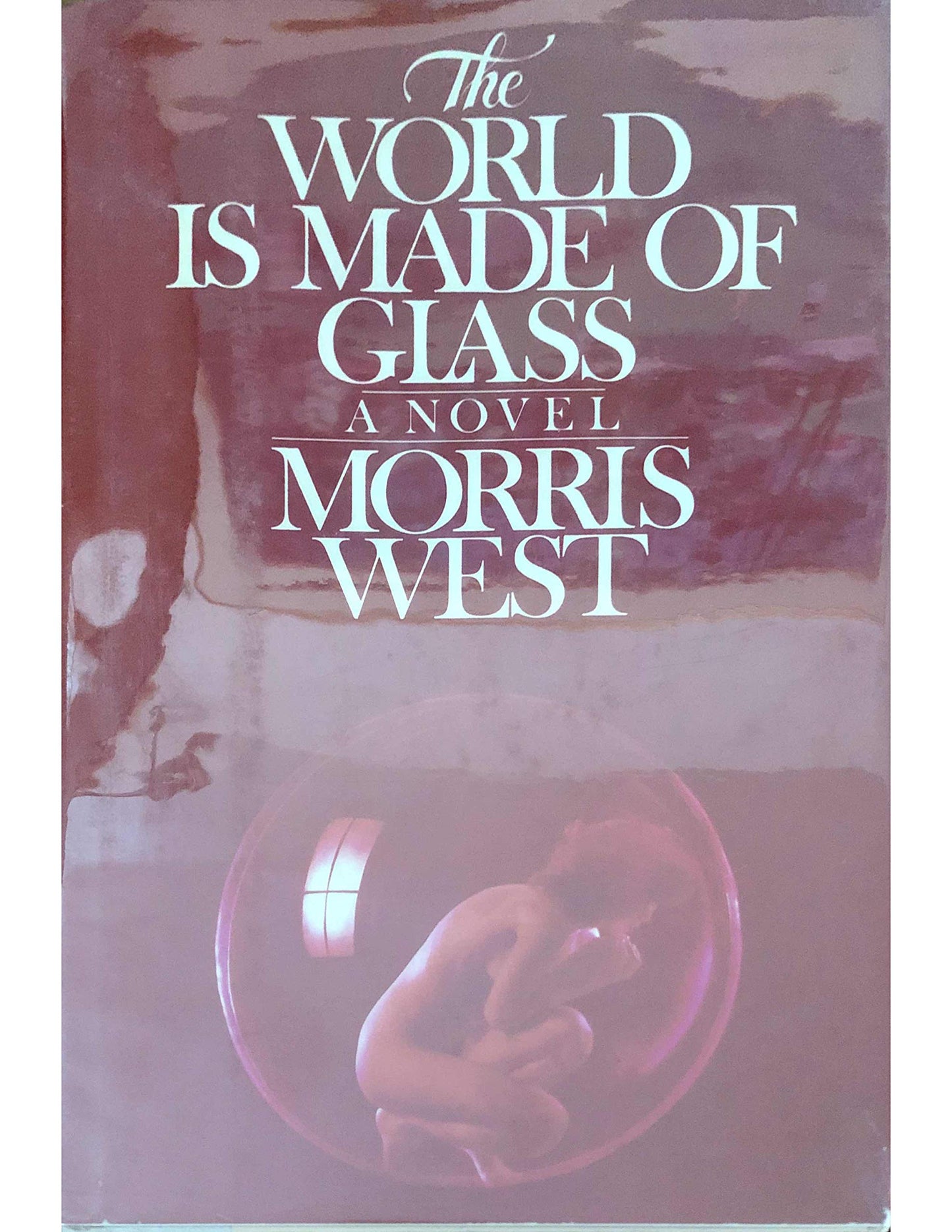 The World Is Made of Glass