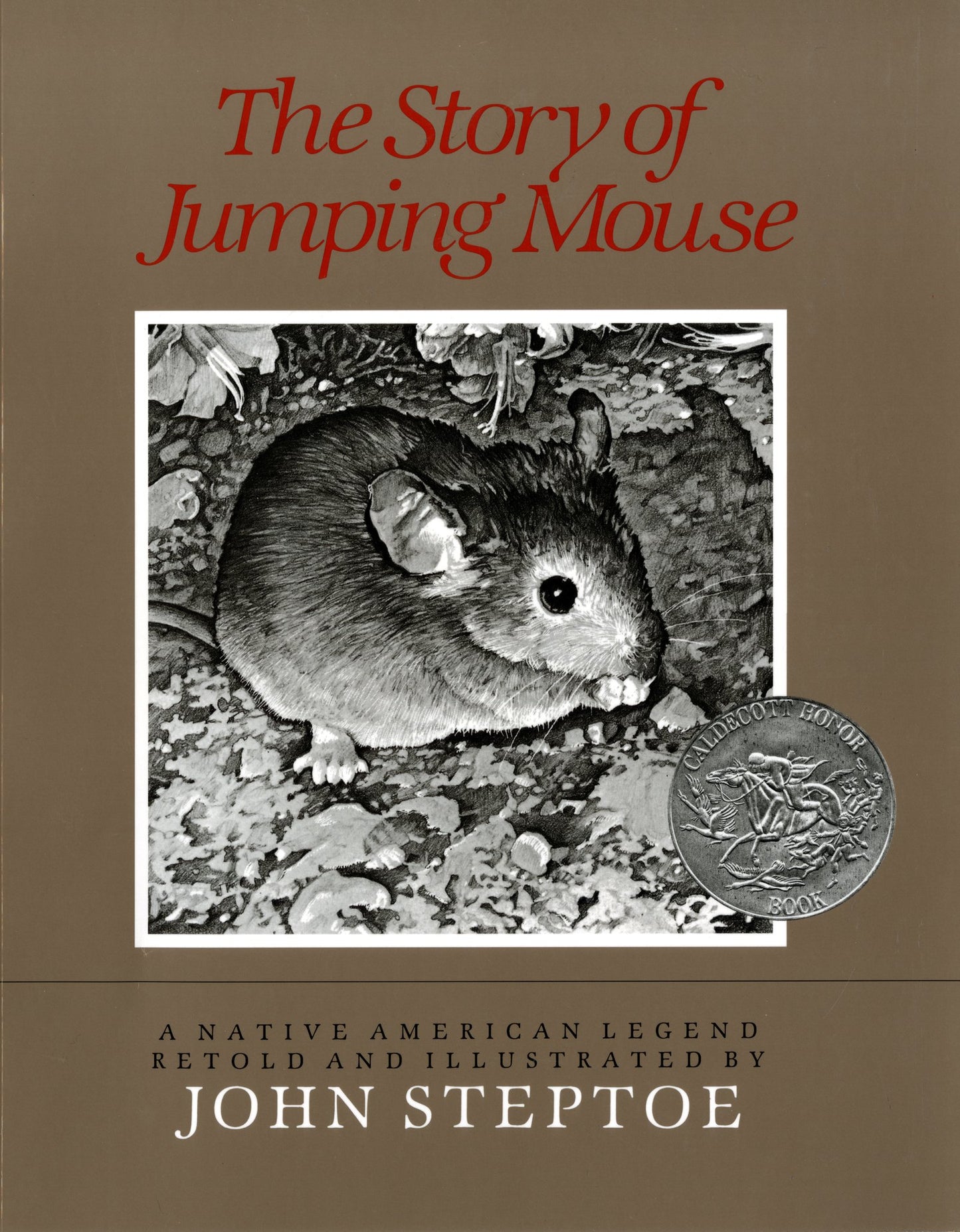 The Story of Jumping Mouse: A Caldecott Honor Award Winner – A Native American Tale of a Mouse Who Becomes an Eagle for Kids (Ages 4-8)