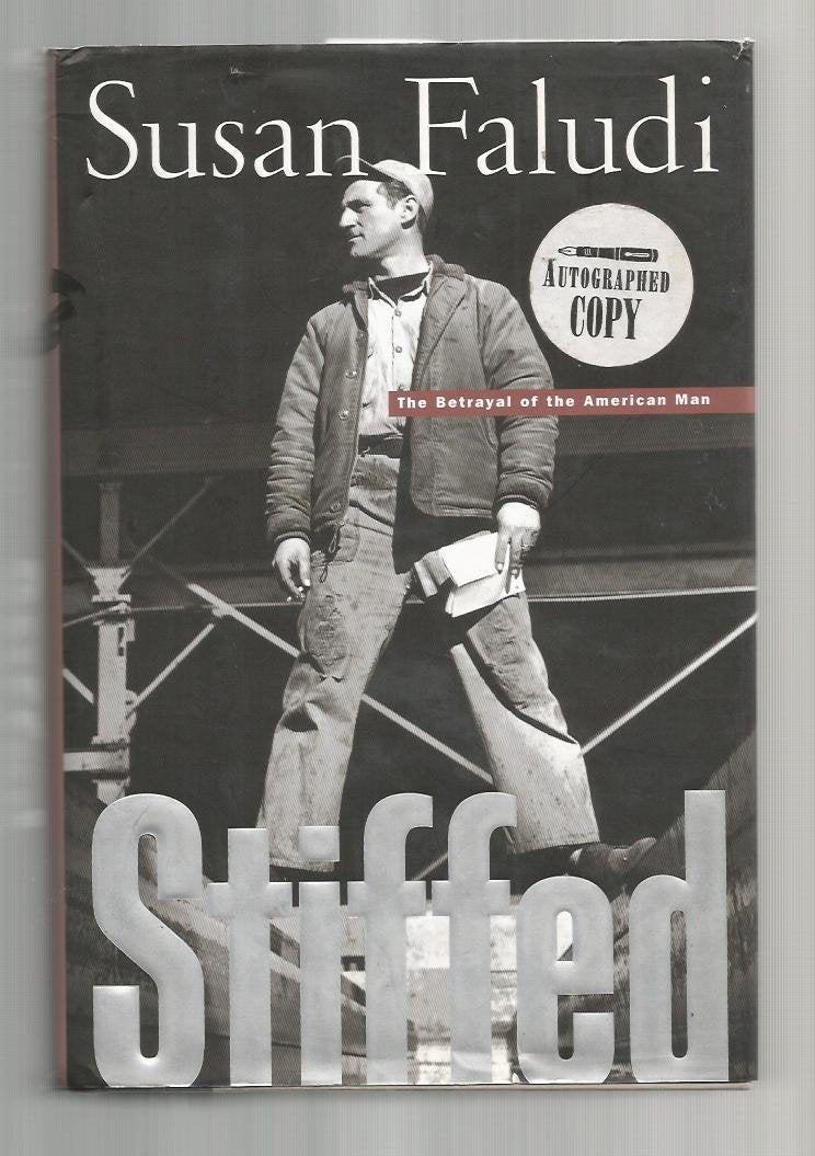 Stiffed: The Betrayal of the American Man