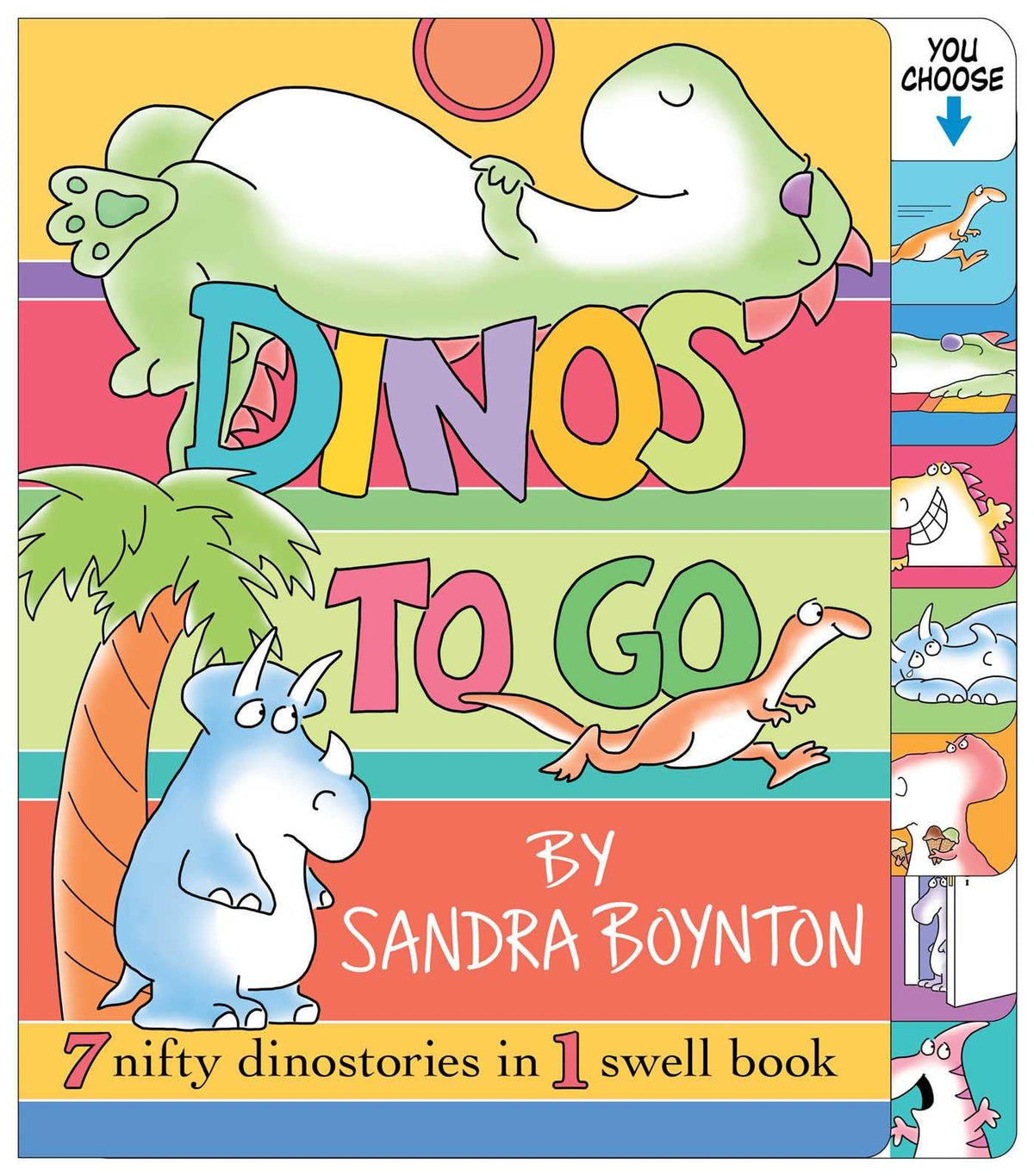 Dinos To Go : 7 Nifty Dinosaurs in 1 Swell Book
