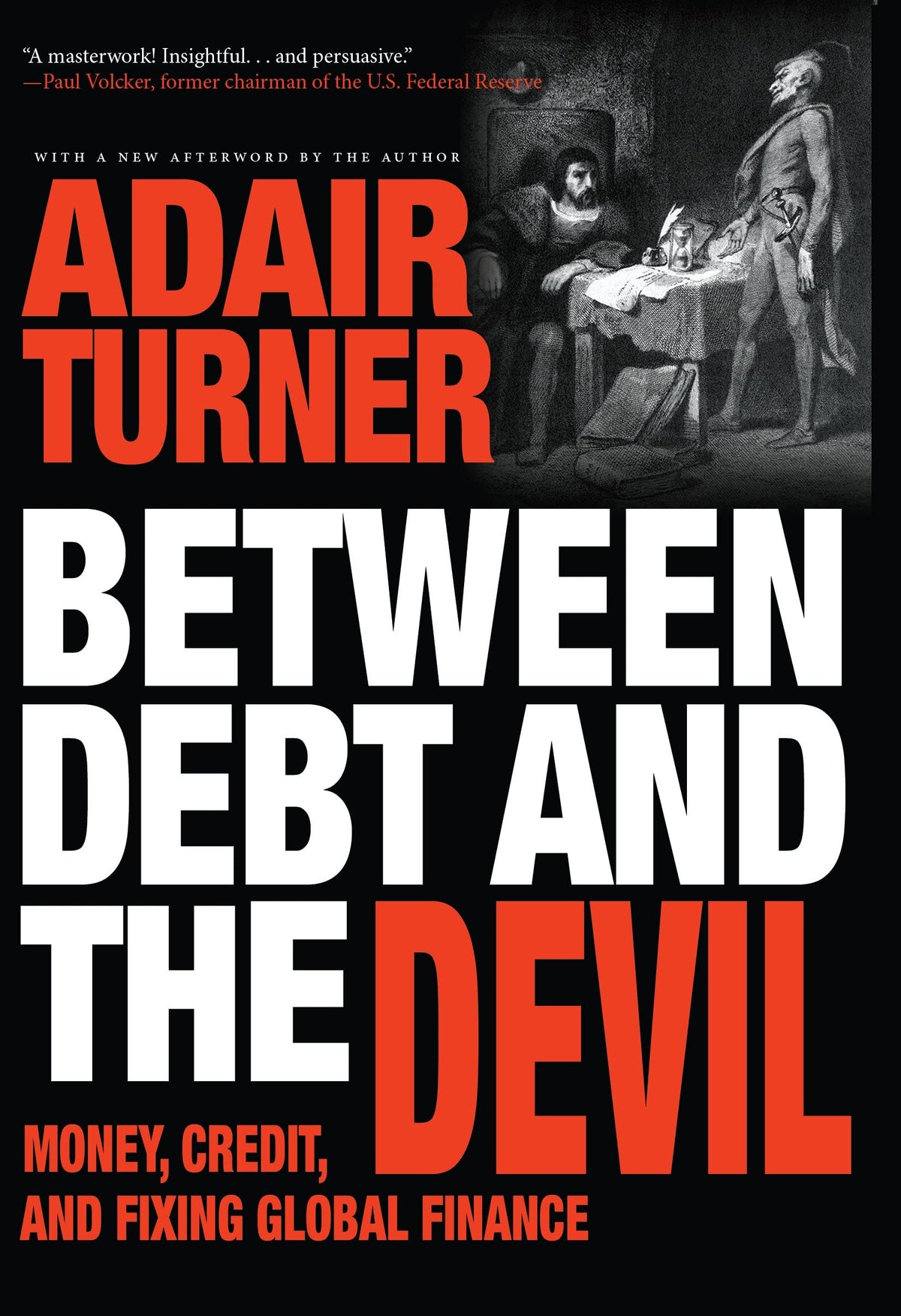 Between Debt and the Devil: Money, Credit, and Fixing Global Finance