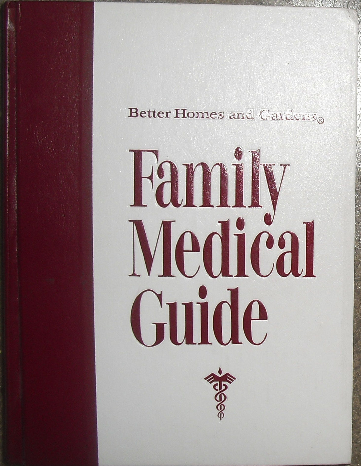 Better Homes and Gardens Family Medical Guide