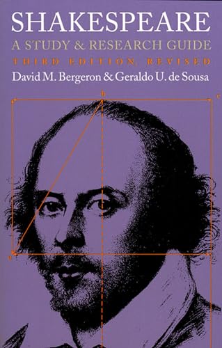 Shakespeare: A Study and Research Guide?Third Edition, Revised
