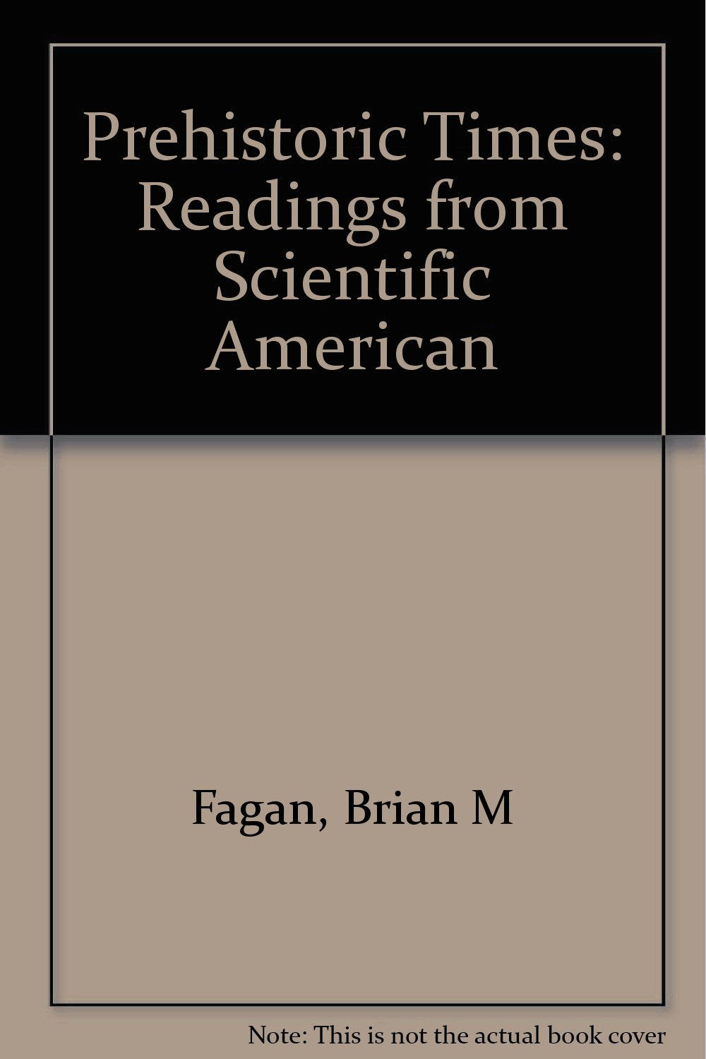 Prehistoric Times: Readings from Scientific American (Readings from Scientific American Reader)