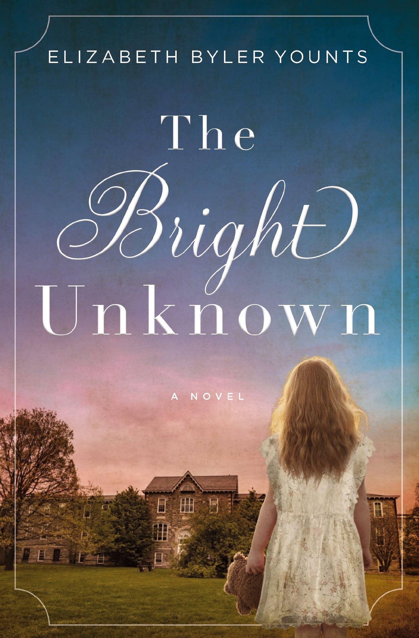The Bright Unknown: A coming-of-age historical novel about friendship, survival, and the will to be free