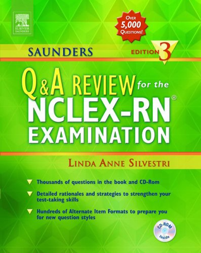 Saunders Q & A Review for the NCLEX-RN Examination Edition 3