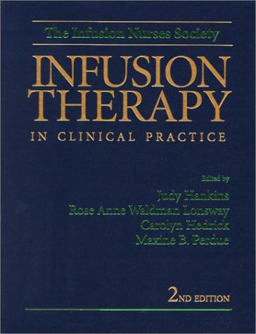 Infusion Therapy in Clinical Practice: An Evidence-Based Approach