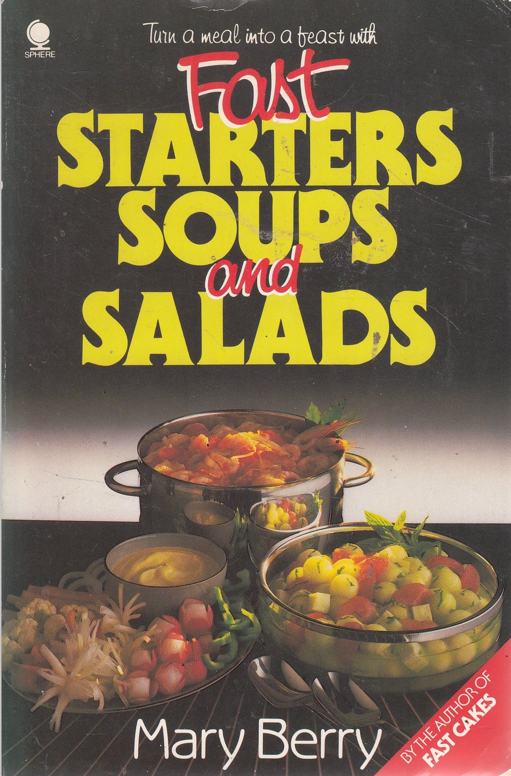 Fast Starters, Soups and Salads