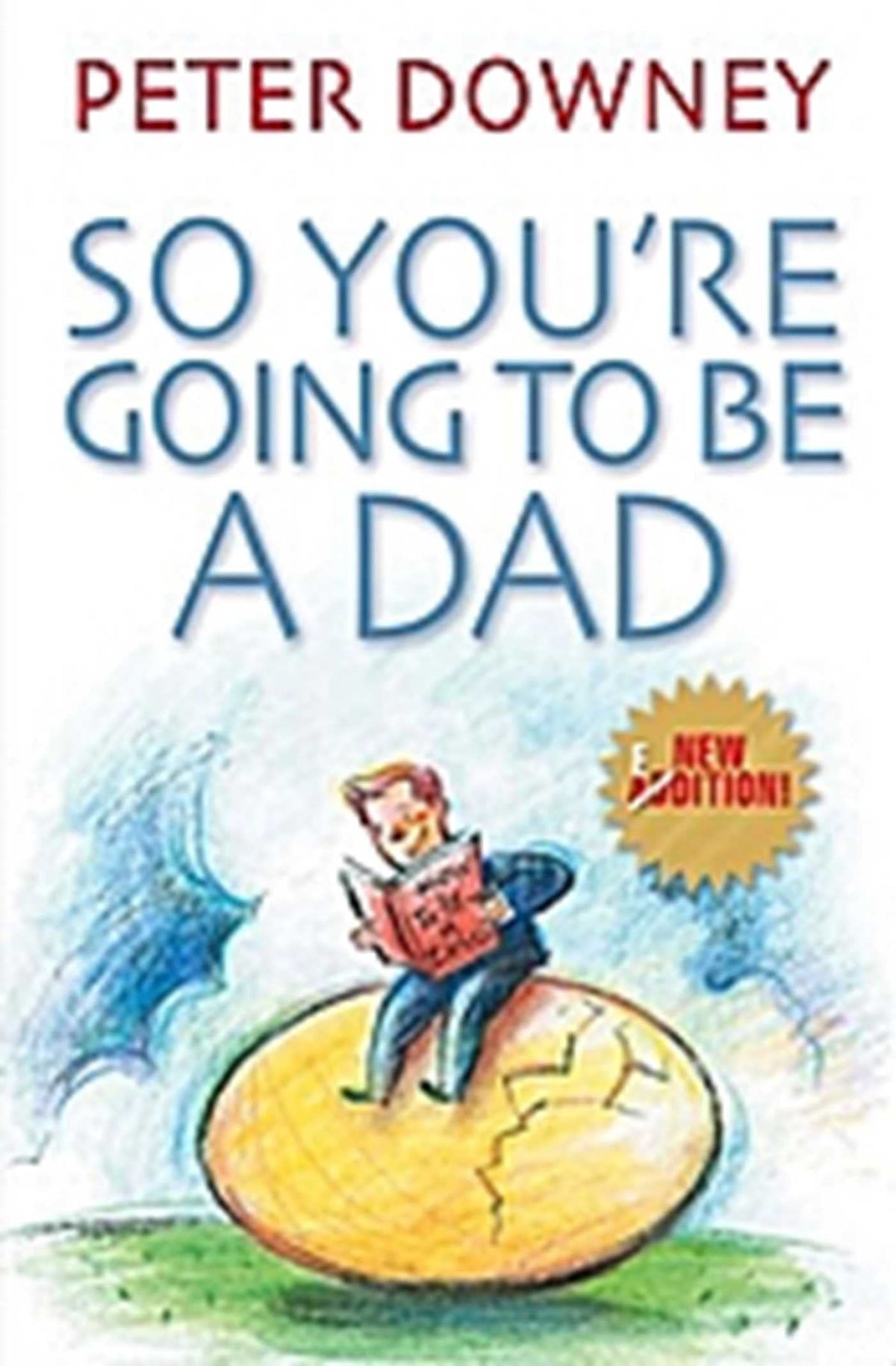 So You're Going to be a Dad