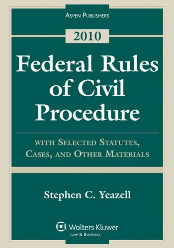 Federal Rules Civil Procedure with Select Statutes & Material 2010