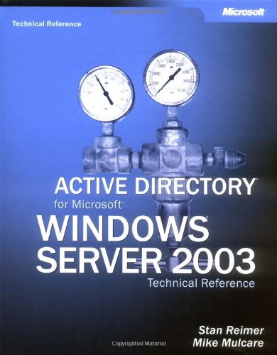 Active Directory® for Microsoft® Windows Server® 2003 Technical Reference