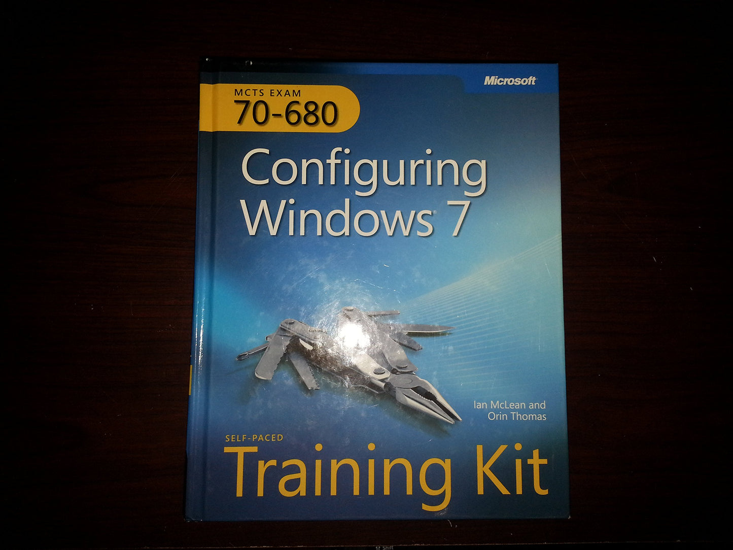 MCTS Self-Paced Training Kit (Exam 70-680): Configuring Windows® 7