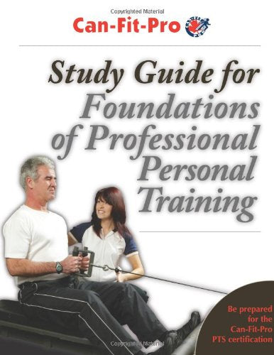 Study Guide for Foundations of Professional Personal Training