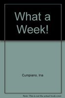 Avenues C (Leveled Books): What a Week! (Rise and Shine)