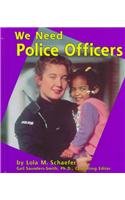 We Need Police Officers (Pebble Books)