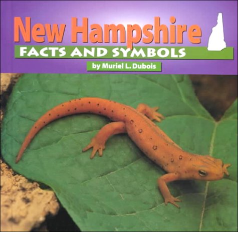 New Hampshire Facts and Symbols (The States & Their Symbols (Before 2003))