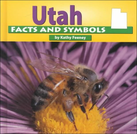 Utah Facts and Symbols (The States & Their Symbols (Before 2003))